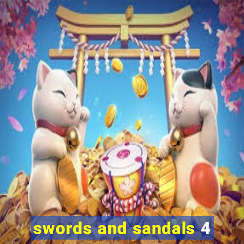 swords and sandals 4